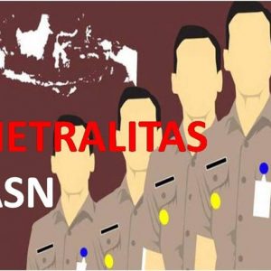 BKN Berikan Larangan yang Harus Diperhatikan ASN Jelang Pilpres dan Pileg
