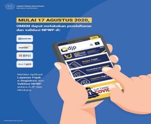 Kemenkeu: Mulai 17 Agustus 2020, UMKM Dapat Langsung Buat NPWP di 4 Bank Himbara