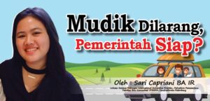 Pemudik Dilarang, Pemerintah Siap?