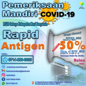 Rapid Antigen Mandiri di RSUD Sekayu Diskon 50 Persen