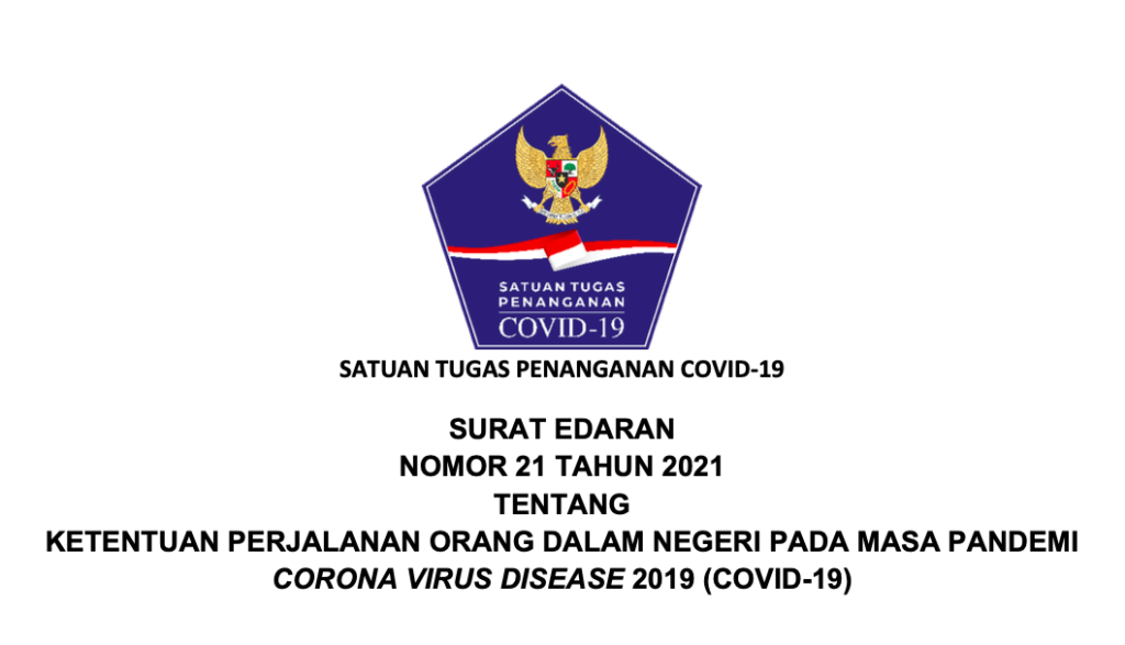 Inilah Edaran Terbaru Satgas COVID-19 tentang Ketentuan Perjalanan Dalam Negeri