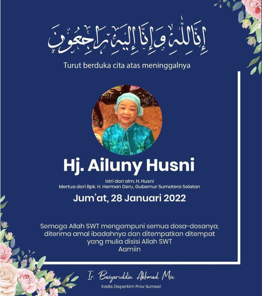 Kabar Duka, Mertua Gubernur Sumsel H Herman Deru Tutup Usia