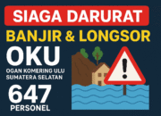 Hujan Akhir Tahun Meningkat, OKU Resmi Siaga Darurat Bencana